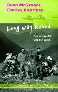 Long way round: Der wilde Ritt um die Welt (OnTour) Leisure, Home & Garden