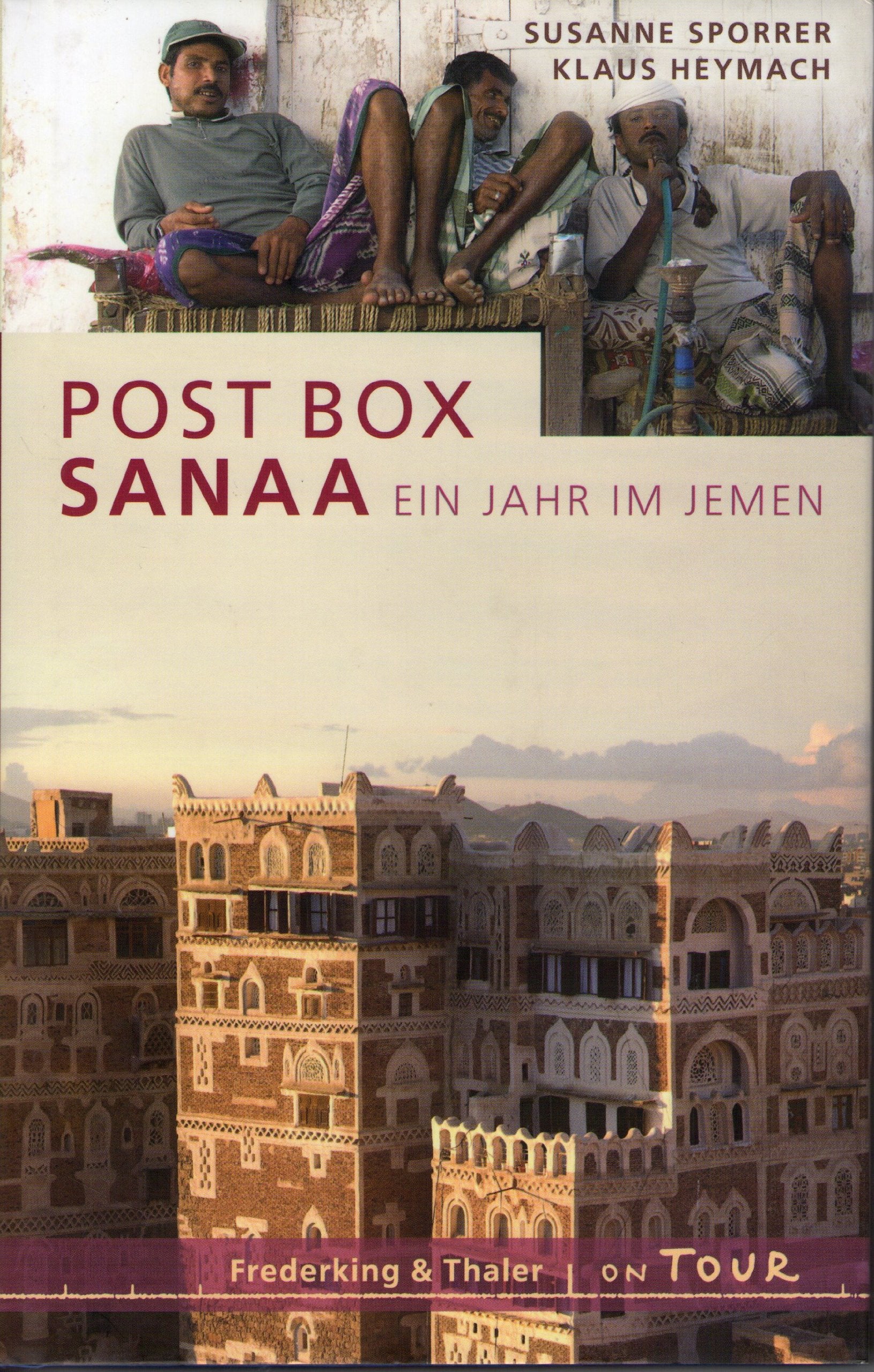Post Box Sanaa: Ein Jahr im Jemen (OnTour) Leisure, Home & Garden