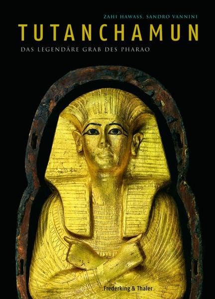 Tutanchamun: Das legendäre Grab des Pharao Natural Sciences