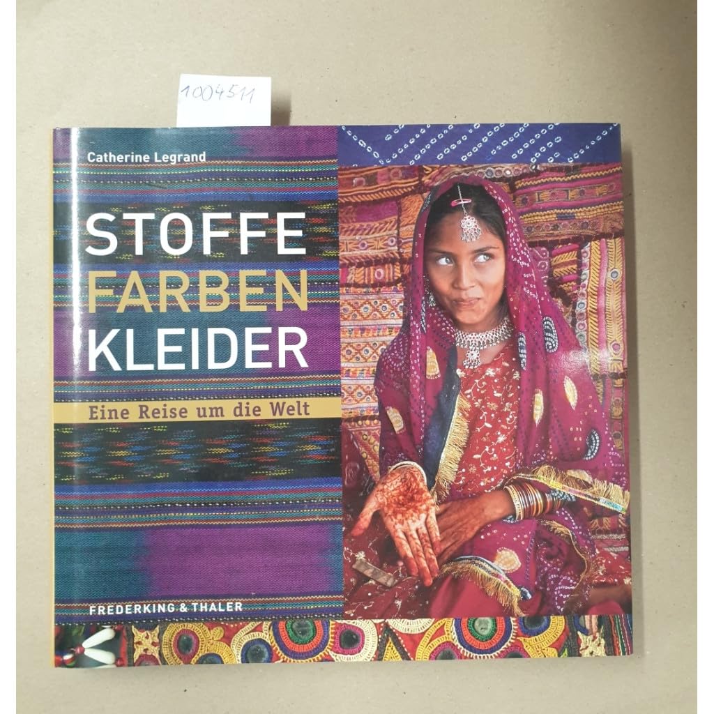 Stoffe, Farben, Kleider: Eine Reise um die Welt Architecture