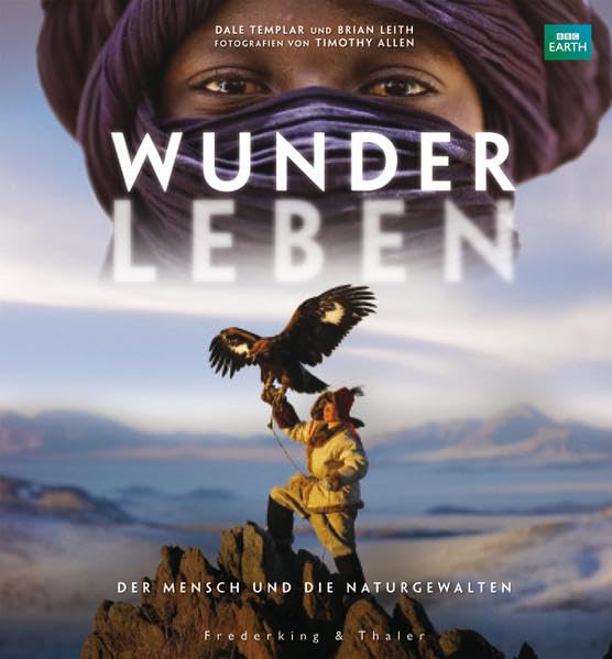 Human Planet - Wunder Leben: Leben mit den Extremen der Natur Natural Sciences Books