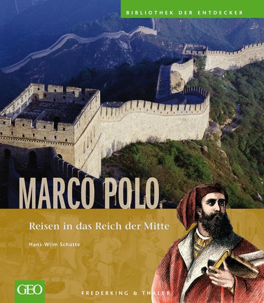 Marco Polo: Reisen in das Reich der Mitte (Bibliothek der Entdecker) Leisure, Home & Garden