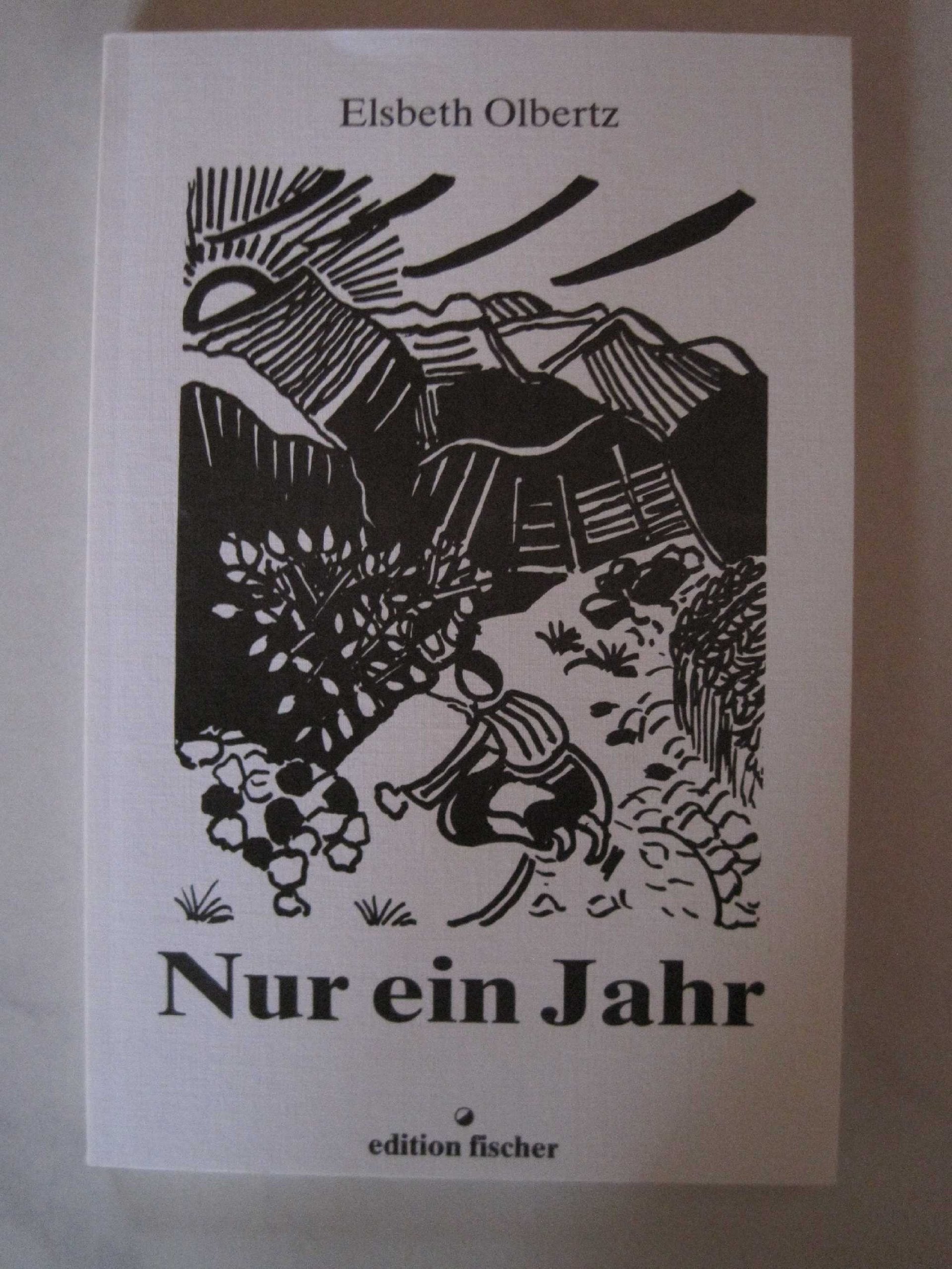 Nur ein Jahr: In Erinnerung an meine Eltern, die mich ein Jahr zu leben lehrten Poetry