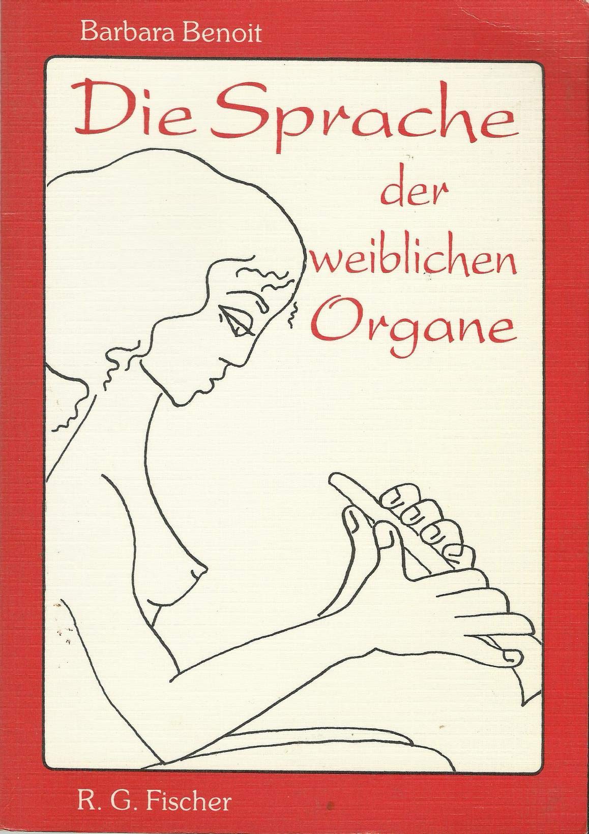 Die Sprache der weiblichen Organe Medicine