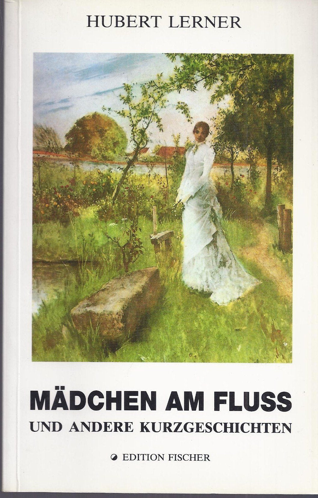 Mädchen am Fluss: Und andere Kurzgeschichten book