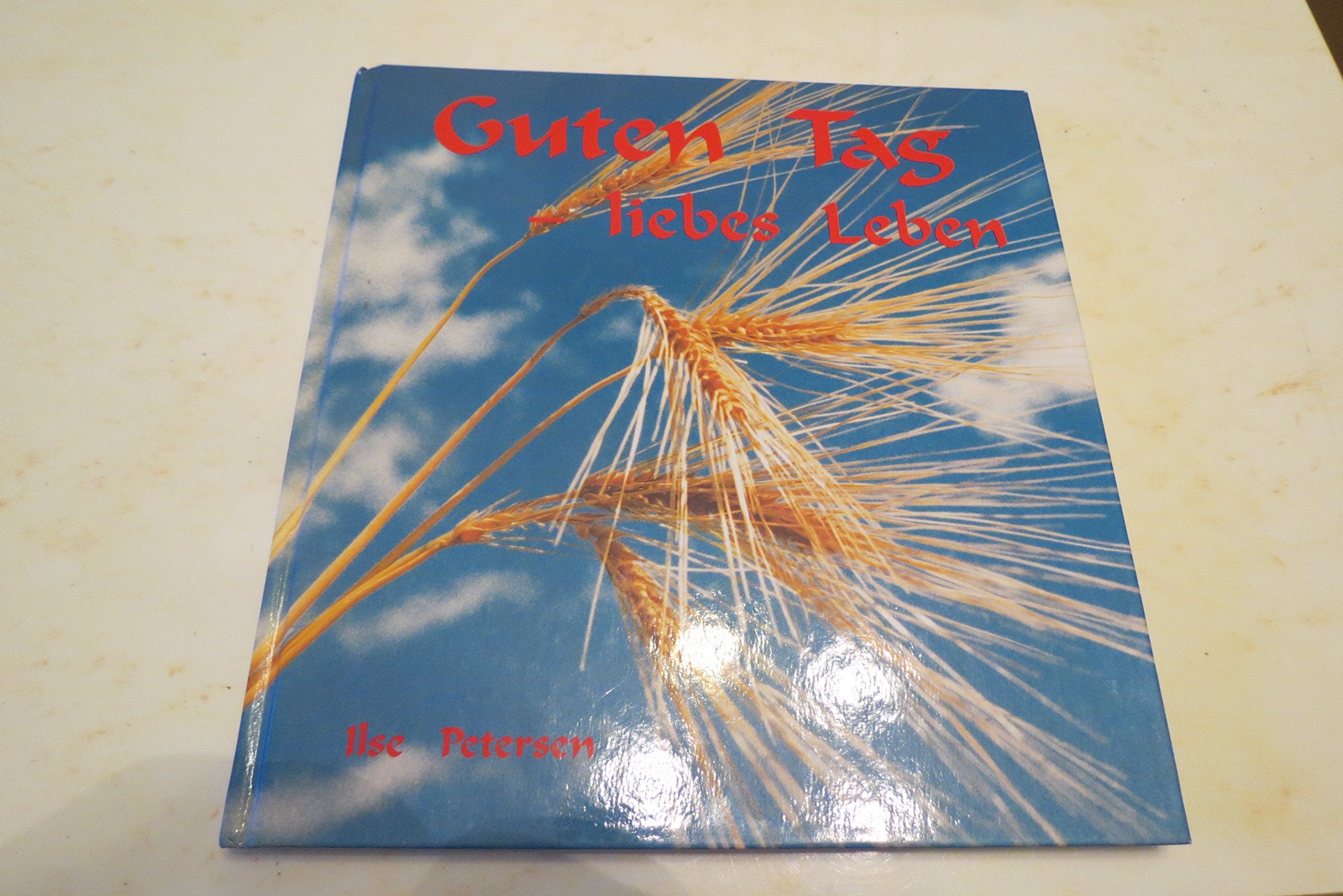 Guten Tag - liebes Leben Books