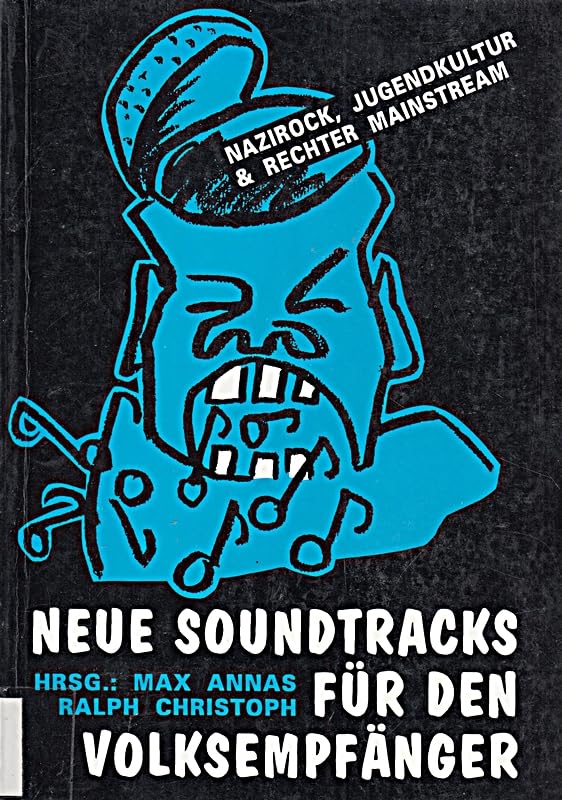 Neue Soundtracks für den Volksempfänger: Nazirock, Jugendkultur und rechter Mainstream Arts & Music