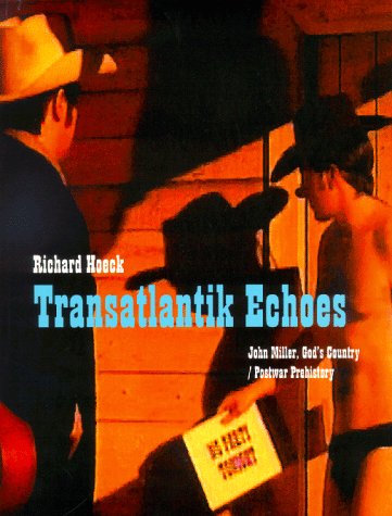 Transatlantik Echoes: John Miller, God's Country /Postwar Prehistory Action & Adventure