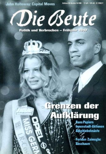 Die Beute. Politik und Verbrechen: Frühjahr 1997. Grenzen der Aufklärung Books