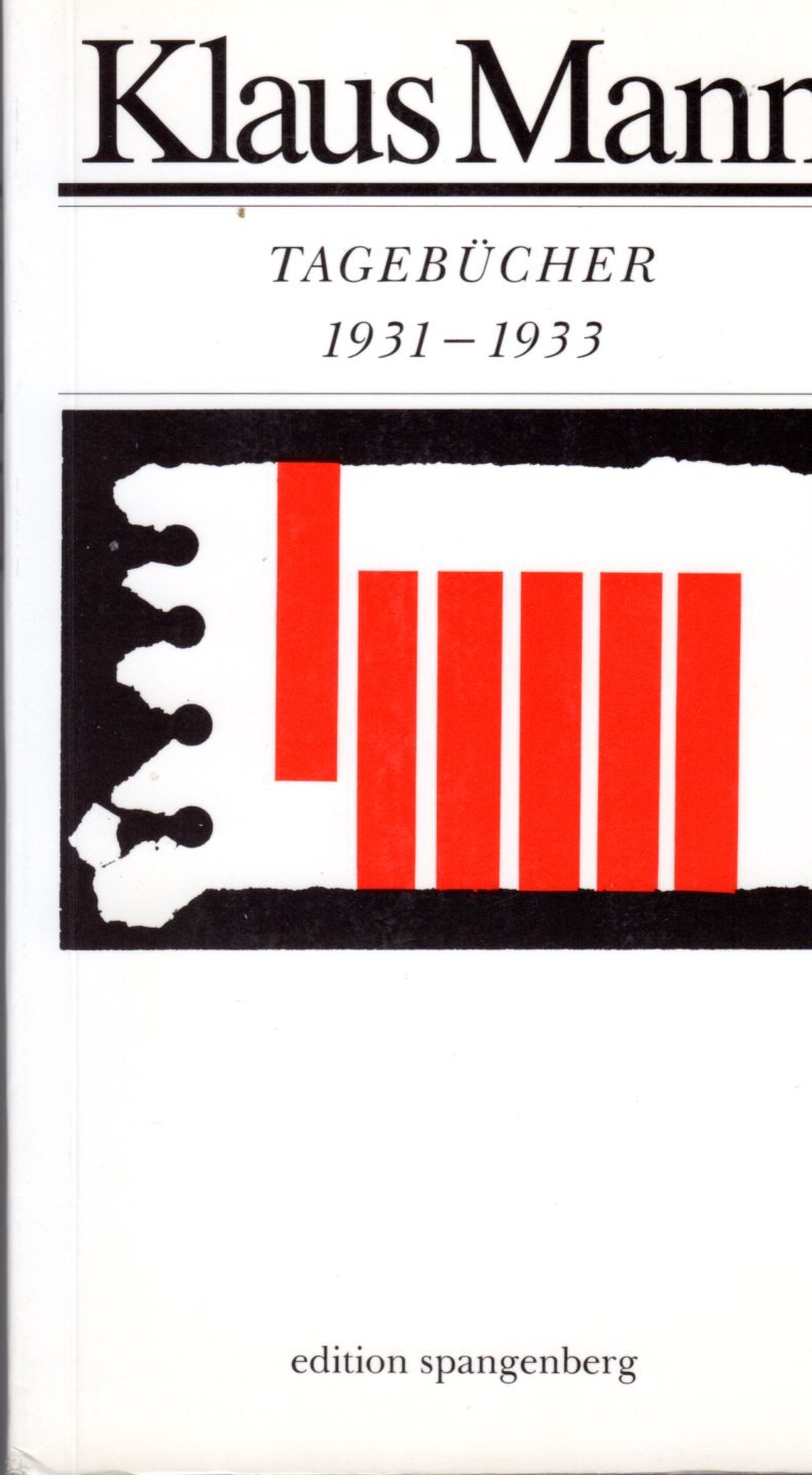 Tagebücher 1931-1933 Herausgegeben von Joachim Heimannsberg, Peter Laemmle und Wilfried F Schoeller Books