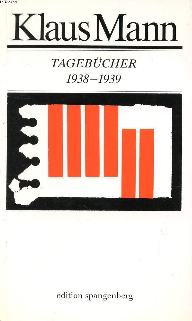 Tagebücher 1938 bis 1939. Classics