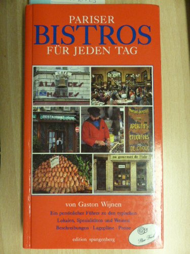 Pariser Bistros für jeden Tag Travel Guides