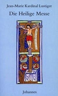 Die heilige Messe Religion & Esotericism