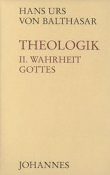 Theologik, Bd.2, Wahrheit Gottes Religion & Esotericism
