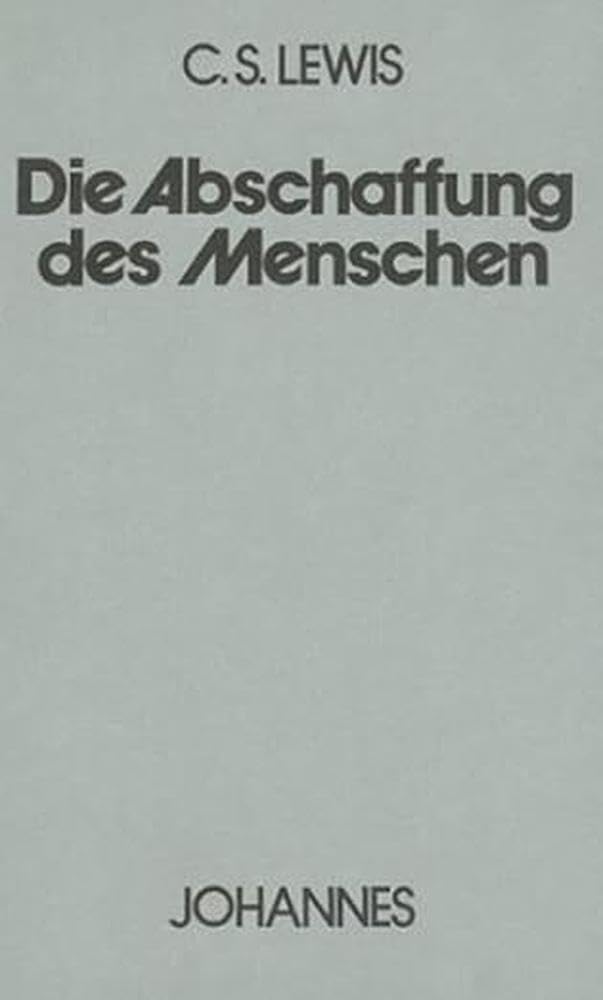 Product Image: Die Abschaffung des Menschen
