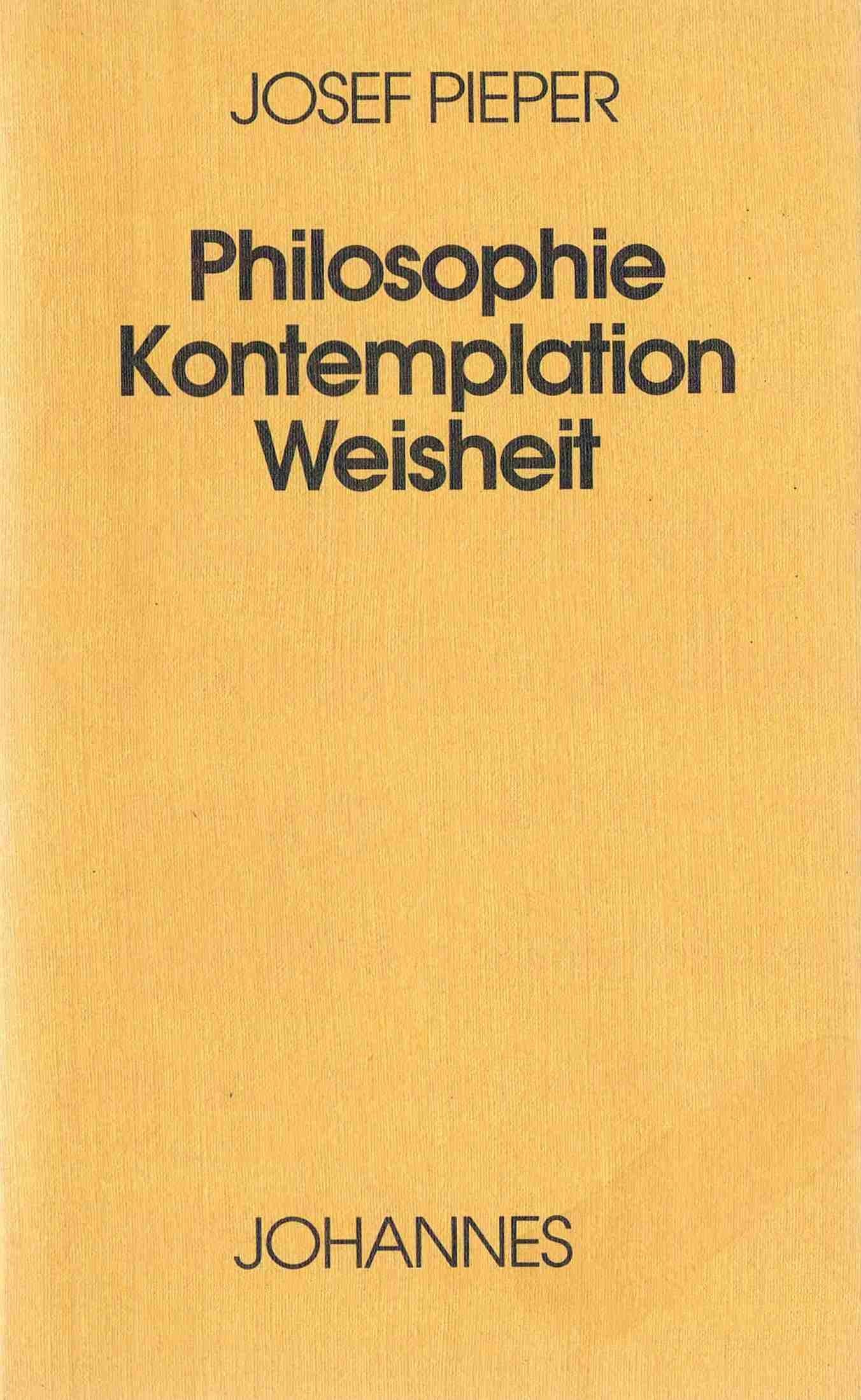Philosophie - Kontemplation - Weisheit (Sammlung Kriterien) Philosophy