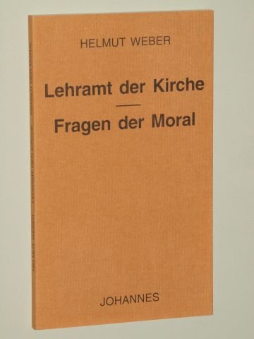 Lehramt der Kirche - Fragen der Moral (Sammlung Kriterien) Film, Art & Culture