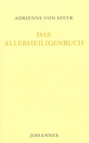 Das Allerheiligenbuch (Nachlass Bände) Religion & Esotericism