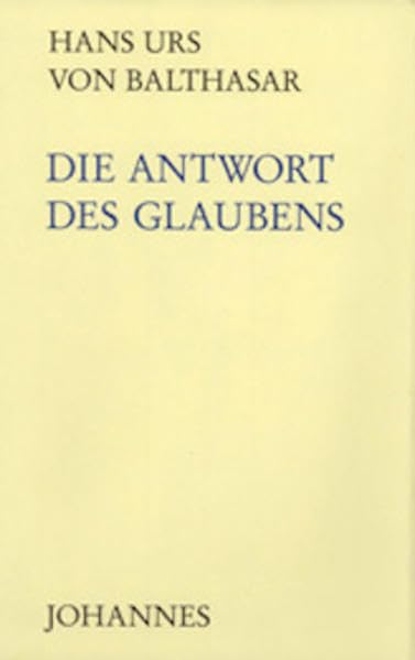 Die Antwort des Glaubens Religion & Esotericism