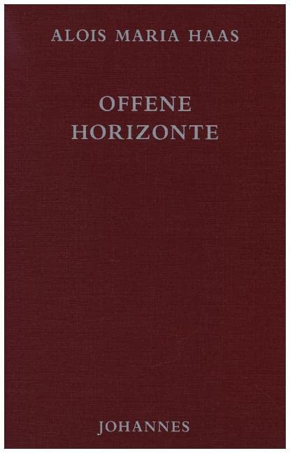 Offene Horizonte: Gott Engel Mensch Religion & Esotericism