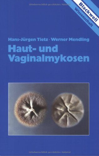 Haut- und Vaginalmykosen. Medicine Books