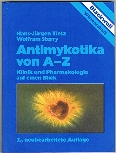 Antimykotika von A-Z. Klinik und Pharmakologie auf einen Blick Medicine