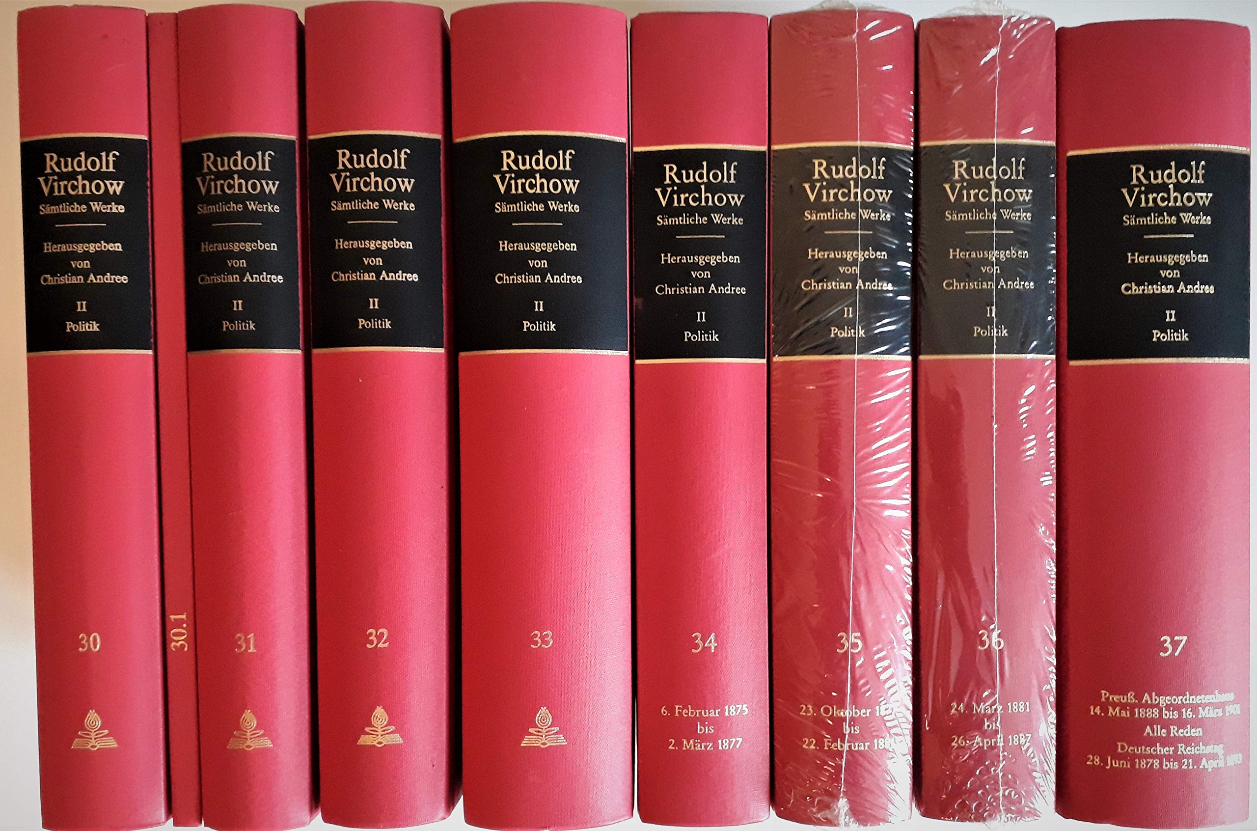 Rudolf Virchow - Sämtliche Werke: Politische Tätigkeit im Preussischen Abgeordnetenhaus 14. Mai 1888 bis 16. März 1901 - Politische Tätigkeit im Deutschen Reichstag sowie dazugehörige Dokumente Science Books