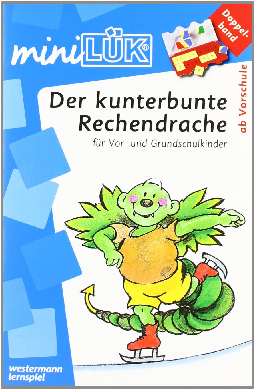 miniLÜK: Mathematik / Der kunterbunte Rechendrache Doppelband: für Vor- und Grundschulkinder Leisure & Fun