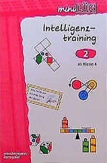 miniLÜK Intelligenztraining: mini LÜK, Übungshefte, Intelligenztraining 2, ab Klasse 4 Learning & Reference