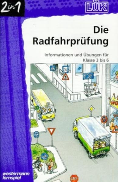 LÜK, Übungshefte, Die Radfahrprüfung: Informationen und Übungen für Klasse 3 bis 6 Study Guides