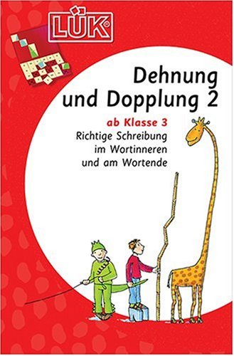 LÜK Dehnung und Dopplung 2: Richtige Schreibung im Wortinnern ab Klasse 3 Study Guides