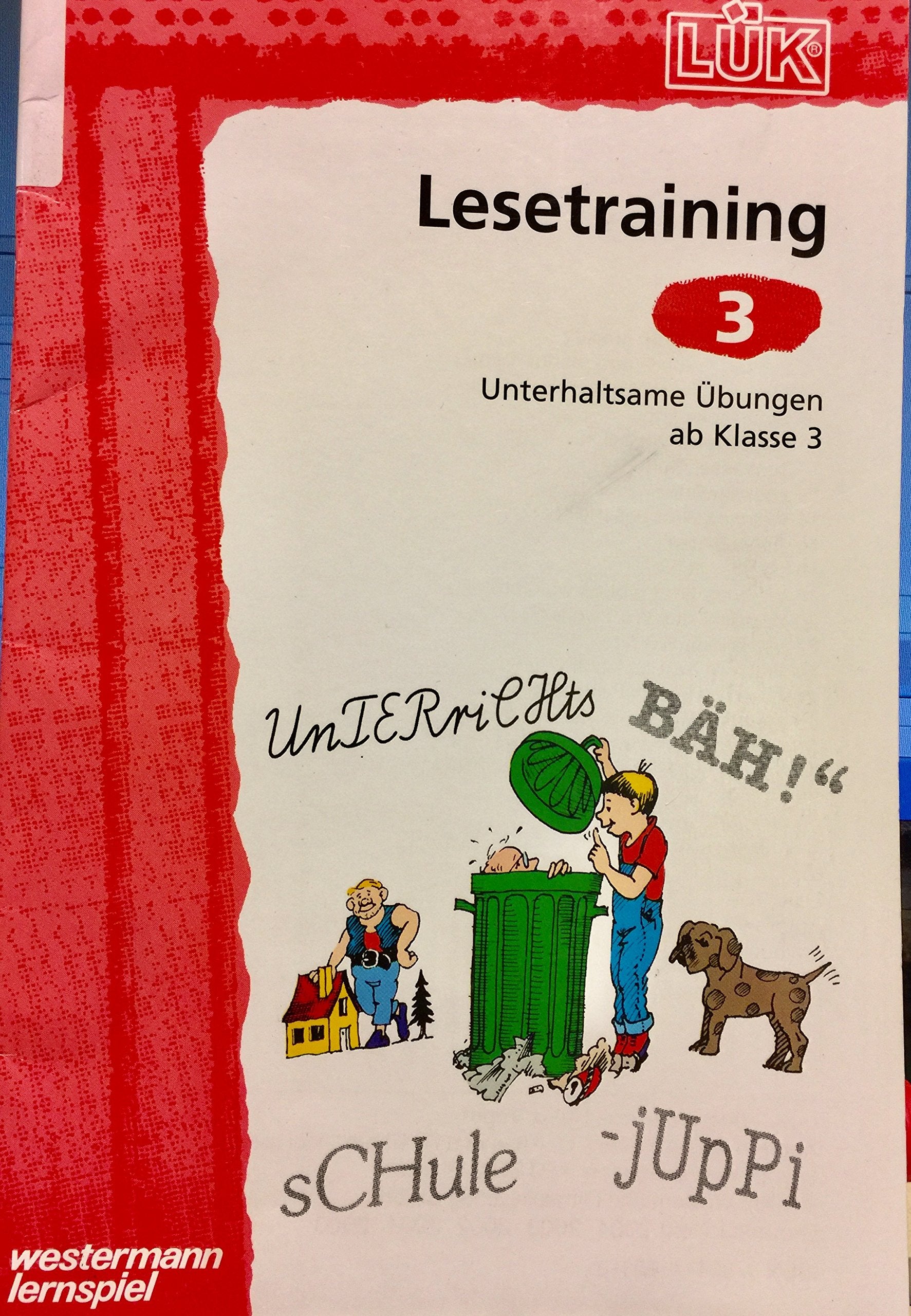 LÜK Lesetraining / LÜK: Lesetraining 3: Unterhaltsame Übungen zum Lesen lernen ab Klasse 3 Study Guides