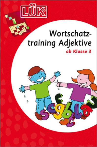LÜK: Deutsch / Wortschatztraining Adjektive: ab Klasse 3 Study Guides