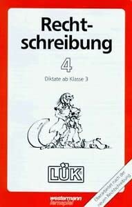 LÜK Rechtschreibung: LÜK, Übungshefte, Rechtschreibung, neue Rechtschreibung: Diktate Study Guides