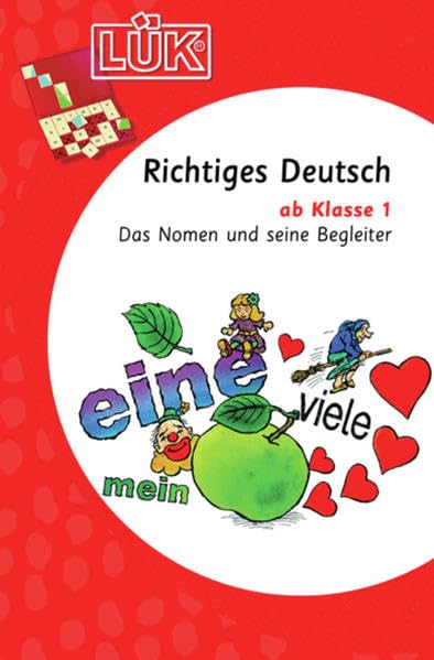 LÜK: Deutsch / Richtiges Deutsch 1: Das Nomen und seine Begleiter ab Klasse 1 Study Guides