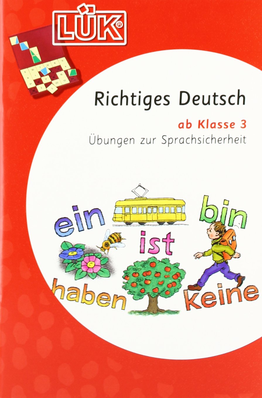 LÜK: Deutsch / Richtiges Deutsch 3: Übungen zum Sprachgefühl ab Klasse 3 Study Guides