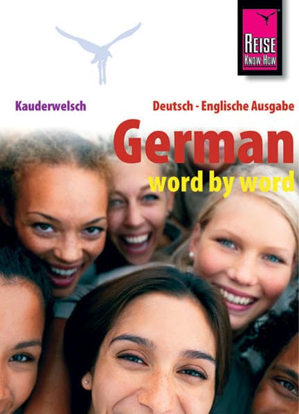 Kauderwelsch, German Word by Word: Kauderwelsch-Sprachführer Band 46 Leisure, Home & Garden