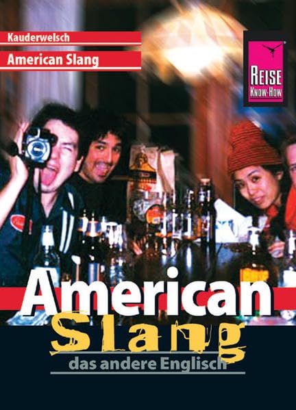Kauderwelsch, American Slang, das andere Englisch: Kauderwelsch-Sprachführer Band 29 Leisure, Home & Garden