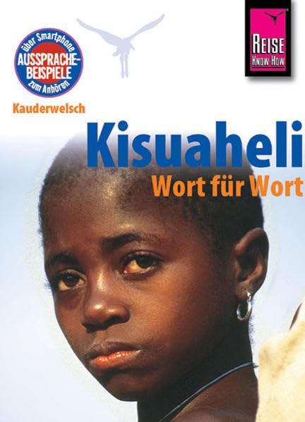 Kauderwelsch, Kisuaheli Wort für Wort: Für Tansania, Kenia und Uganda. Kauderwelsch-Sprachführer Band 10 Leisure, Home & Garden