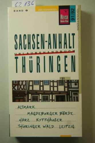 Sachsen- Anhalt, Thüringen. Reise Know- How Leisure, Home & Garden