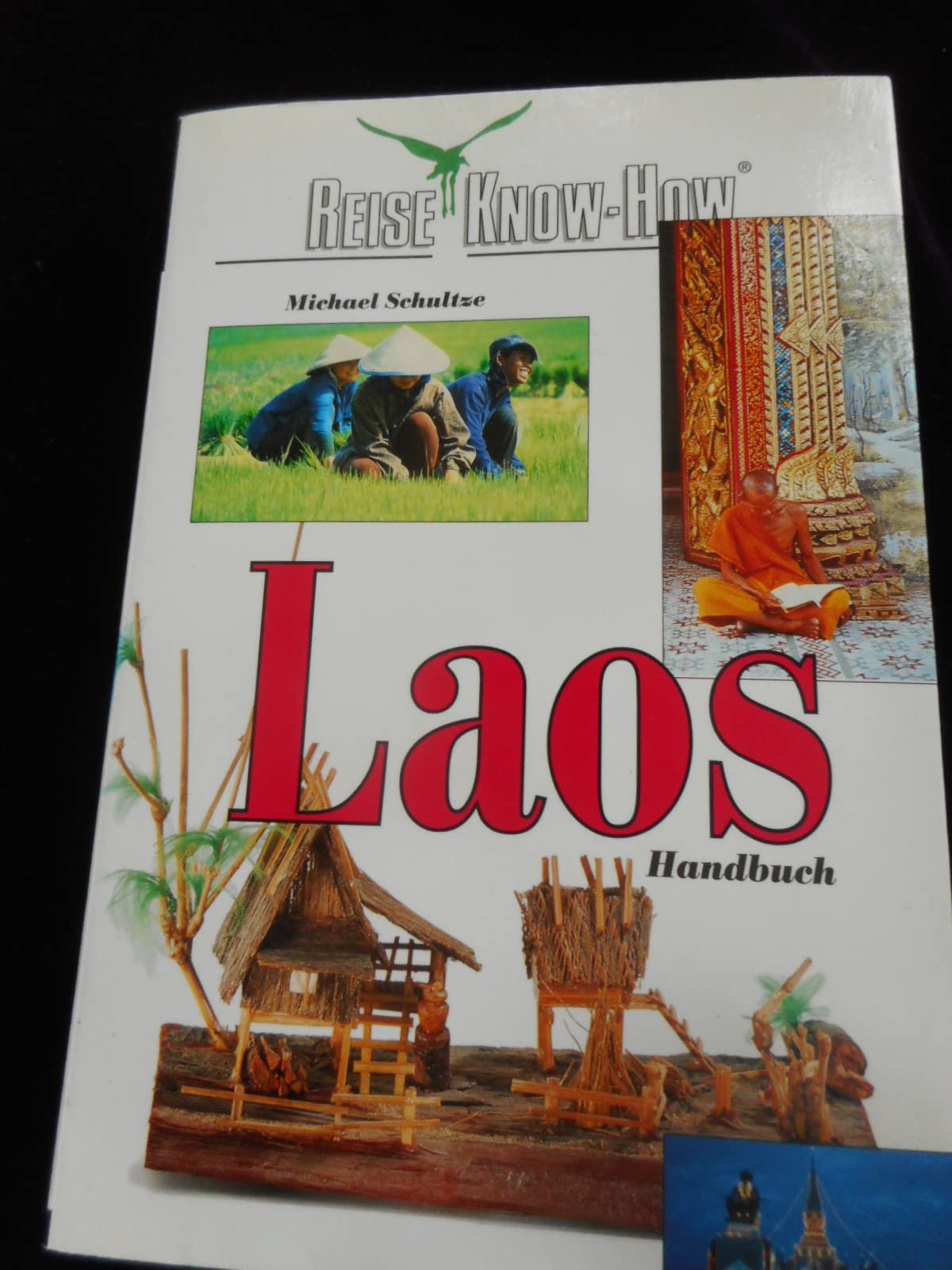 Laos: Reisen im Herzen Südostasiens (Reise Know-How) Travel