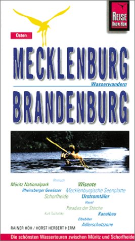 Mecklenburg /Brandenburg: Wasserwandern: Urlaubshandbuch für Wasserwanderer (Reise Know-How - Urlaubshandbuch) Maps & Plans