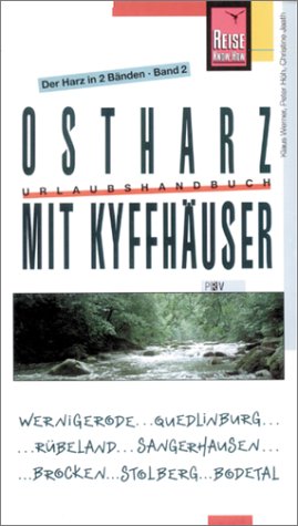 Der Harz, 2 Bde., Bd.2, Ostharz mit Kyffhäuser Travel