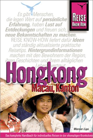 Hongkong, Macau und Kanton (City alt) Travel