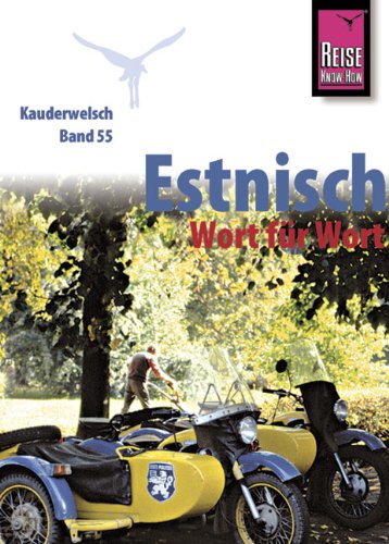Kauderwelsch, Estnisch Wort für Wort: Kauderwelsch-Sprachführer Band 55 Leisure, Home & Garden
