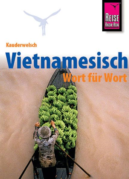 Kauderwelsch, Vietnamesisch Wort für Wort: Kauderwelsch-Sprachführer Band 61 Leisure, Home & Garden