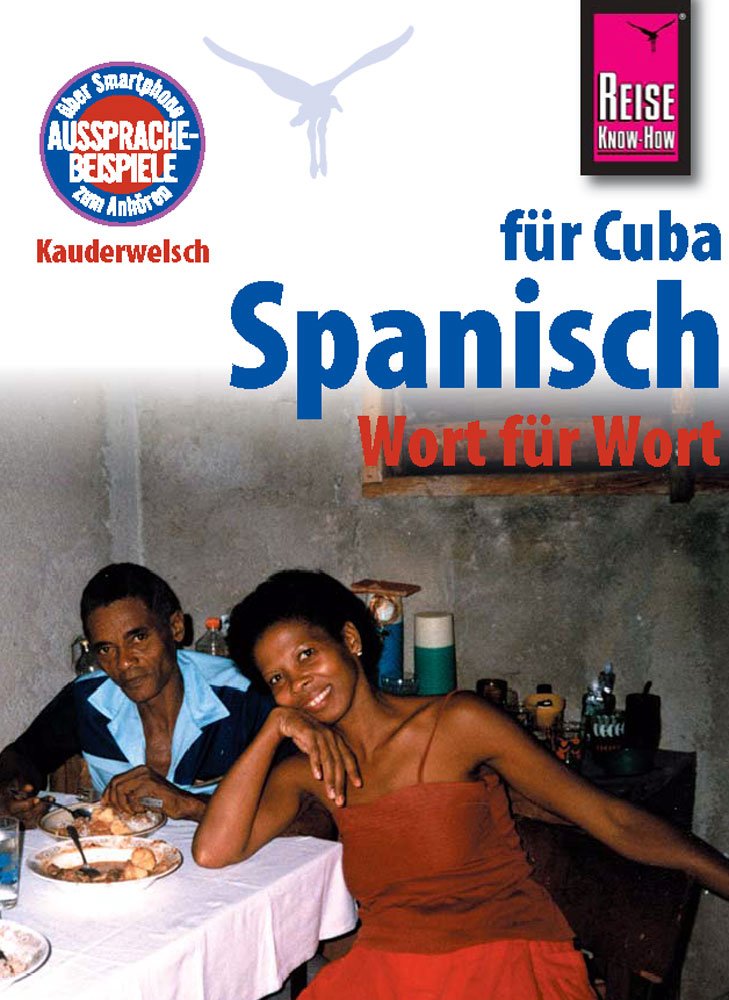 Kauderwelsch, Spanisch für Cuba Wort für Wort: Kauderwelsch-Sprachführer Band 123 Leisure, Home & Garden