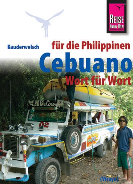 Kauderwelsch Sprachführer Cebuano (Visaya) für die Philippinen - Wort für Wort Leisure, Home & Garden