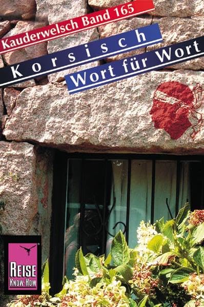 Reise Know-How Sprachführer Korsisch - Wort für Wort: Kauderwelsch-Band 165 Film, Art & Culture