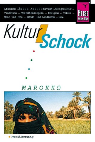 KulturSchock Marokko - Muriel Brunswig book